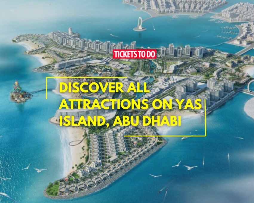 Discover All Attractions on Yas Island, Abu Dhabi